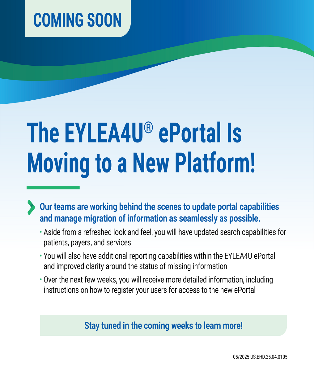Welcome to the EYLEA(R)(aflibercept) Injection Provider Portal